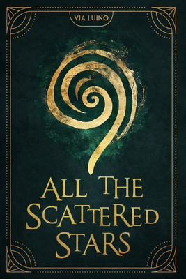 All the Scattered Stars 1963869583 Book Cover