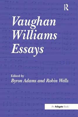 Vaughan Williams Essays 185928387X Book Cover