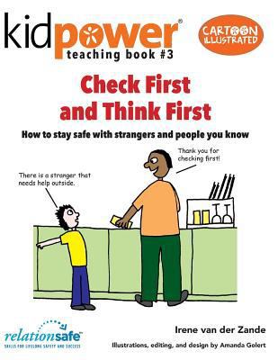 Check First & Think First: How to stay safe wit... 1506175368 Book Cover