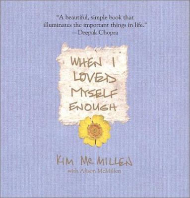When I Loved Myself Enough 0312271247 Book Cover