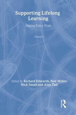 Supporting Lifelong Learning: Volume III: Makin... 0415259312 Book Cover