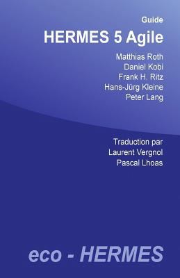 Guide HERMES 5 Agile [French] 1545023131 Book Cover