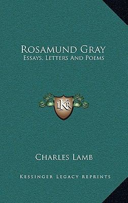 Rosamund Gray: Essays, Letters and Poems 1163515639 Book Cover
