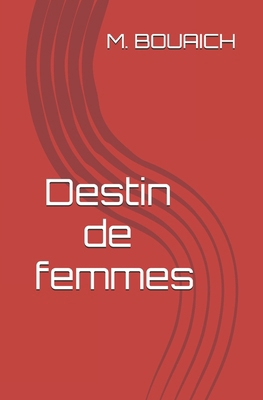 Destin de femmes [French] B08LNLC1K1 Book Cover