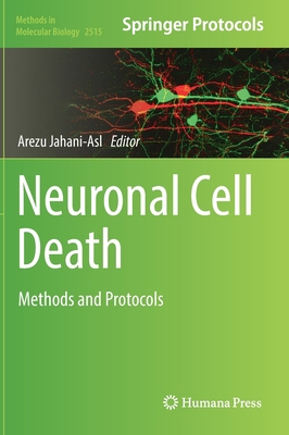 Neuronal Cell Death: Methods and Protocols 1071624083 Book Cover