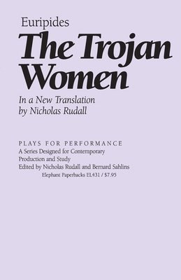 The Trojan Women 1566632242 Book Cover