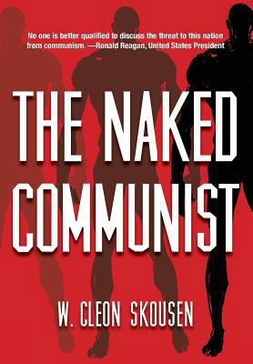 The Naked Communist 1630720798 Book Cover