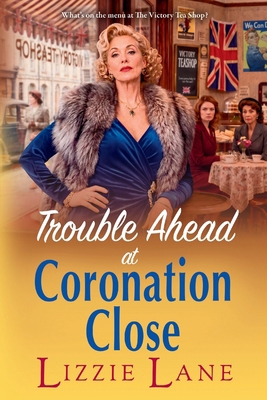 Trouble Ahead at Coronation Close 1806569892 Book Cover