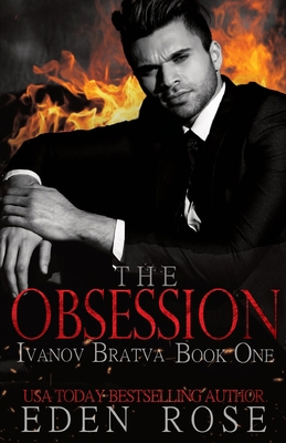 The Obsession: A Bratva Romance B08H5BJ398 Book Cover