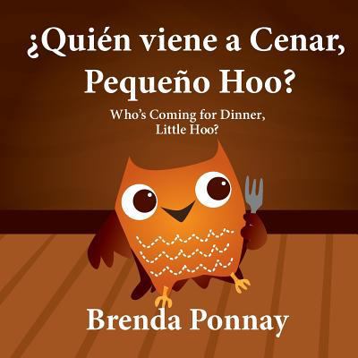 ¿Quién viene a cenar, Pequeño Hoo? / Who's Comi... 162395763X Book Cover