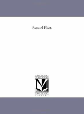 Samuel Eliot. 1425517412 Book Cover