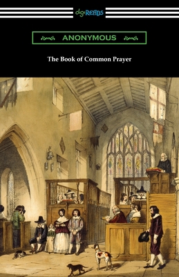 The Book of Common Prayer 1420973150 Book Cover