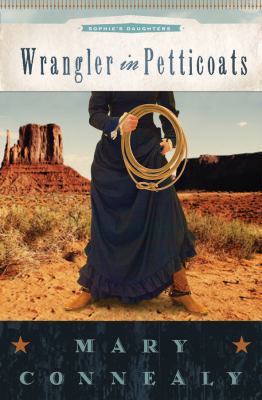 Wrangler in Petticoats 160260147X Book Cover