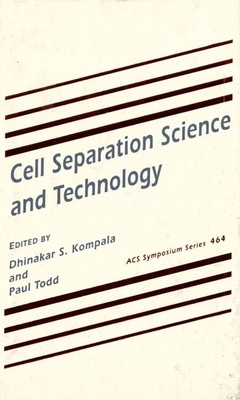 Cell Separation Science and Technology 0841220905 Book Cover
