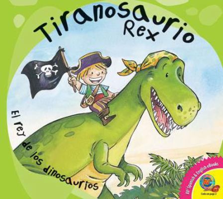 Tiranosaurio Rex [Spanish] 1489661158 Book Cover