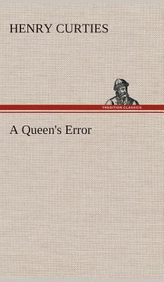 A Queen's Error 3849520668 Book Cover