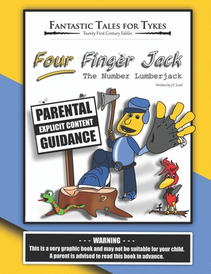 Four Finger Jack: The Number Lumberjack B09VWNWV4N Book Cover