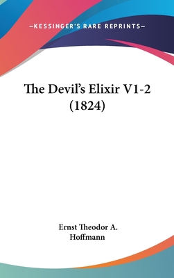 The Devil's Elixir V1-2 (1824) 1120850851 Book Cover