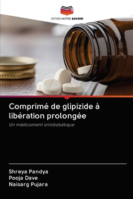 Comprimé de glipizide à libération prolongée [French] 6202860383 Book Cover