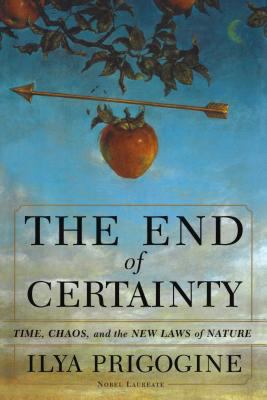 The End of Certainty 0684837056 Book Cover
