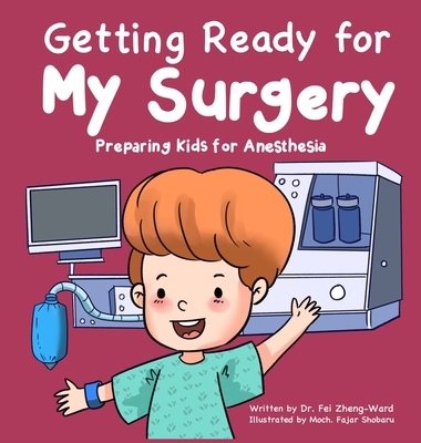 Getting Ready for My Surgery: Preparing Kids fo... B0DVC5R3WR Book Cover