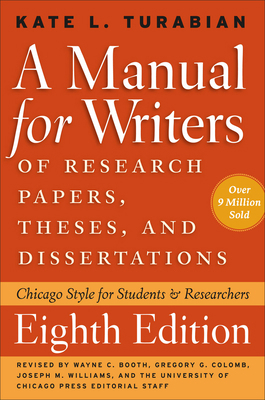 A Manual for Writers of Research Papers, Theses... 0226816370 Book Cover