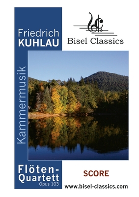 Flöten - Quartett, Opus 103: Score / Partitur [German] 3754332791 Book Cover