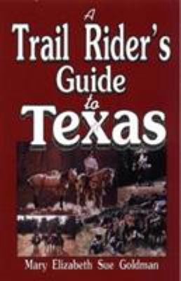 A Trail Rider's Guide to Texas 155622317X Book Cover