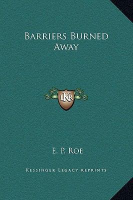 Barriers Burned Away 1169331610 Book Cover