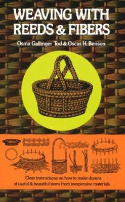 Weaving with Reeds and Fibers 0486231437 Book Cover