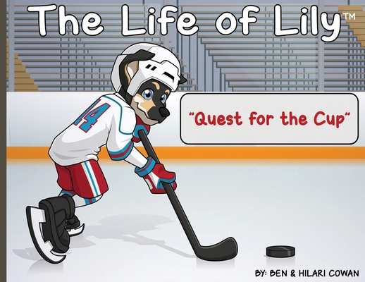 The Life of Lily: Quest for the Cup B0CS4J3TZV Book Cover