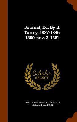 Journal, Ed. By B. Torrey, 1837-1846, 1850-nov.... 1346114587 Book Cover
