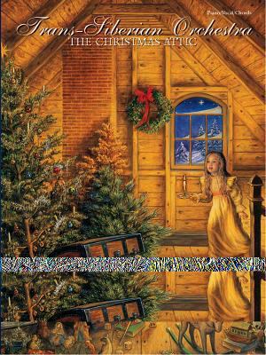 Trans-Siberian Orchestra -- The Christmas Attic... 0769284663 Book Cover