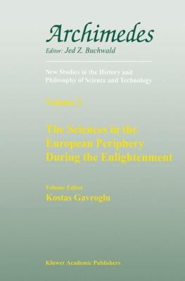 The Sciences in the European Periphery During t... 0792355482 Book Cover