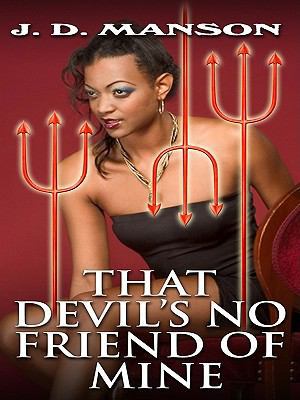 That Devil's No Friend of Mine [Large Print] 1410418138 Book Cover