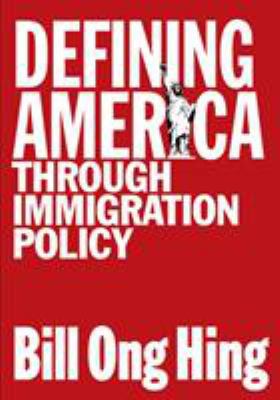 Defining America: Through Immigration Policy 1592132332 Book Cover