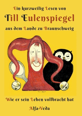 Ein kurzweilig Lesen von Till Eulenspiegel: 49 ... [German] 3945004853 Book Cover