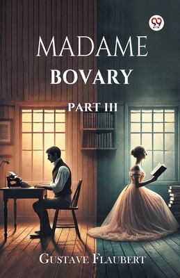 Madame Bovary Part III B0DXW1P6K9 Book Cover