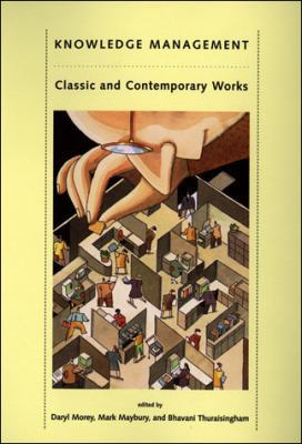 Knowledge Management: Classic and Contemporary ... 0262632616 Book Cover