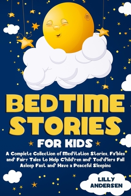 Bedtime Stories for Kids: A Complete Collection... B084DD8SGD Book Cover