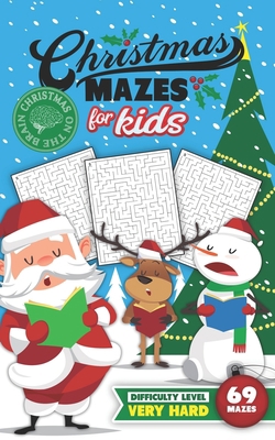 Christmas Mazes for Kids 69 Mazes Difficulty Le... B08KWXR7RQ Book Cover