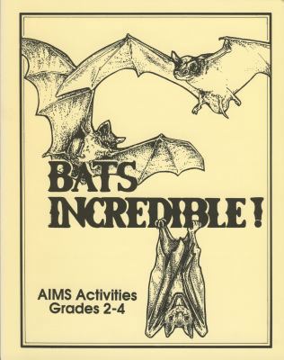 Bats Incredible 188143141X Book Cover