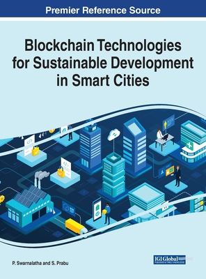 Blockchain Technologies for Sustainable Develop... 1799892743 Book Cover