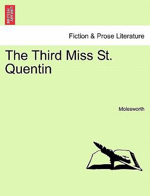 The Third Miss St. Quentin 1241189854 Book Cover