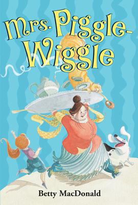 Mrs. Piggle-Wiggle 0397317123 Book Cover