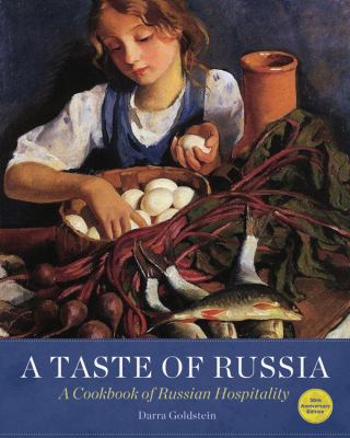 A Taste of Russia - 30th Anniversary Edtion: A ... 1880100673 Book Cover