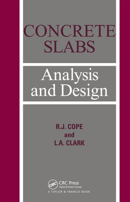 Concrete Slabs: Analysis and design 0853342547 Book Cover