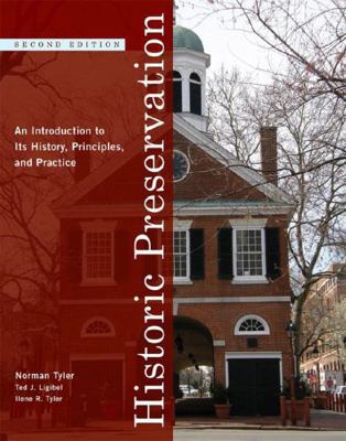 Historic Preservation: An Introduction to Its H... 0393732738 Book Cover