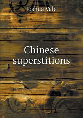 Chinese superstitions 5518449526 Book Cover