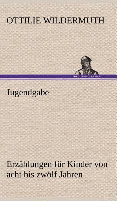 Jugendgabe [German] 3847269089 Book Cover